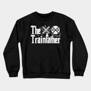 The Trainfather Crewneck Sweatshirt